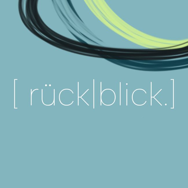 RÜCK|BLiCK 2025